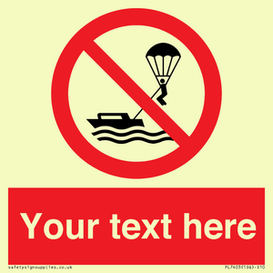 Custom No parasailing